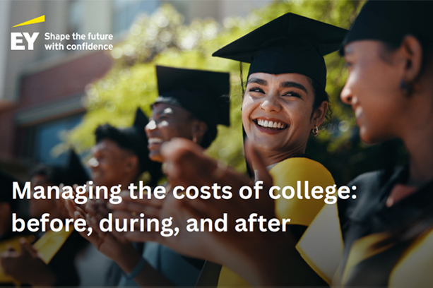 Managing the costs of college: before, during and after